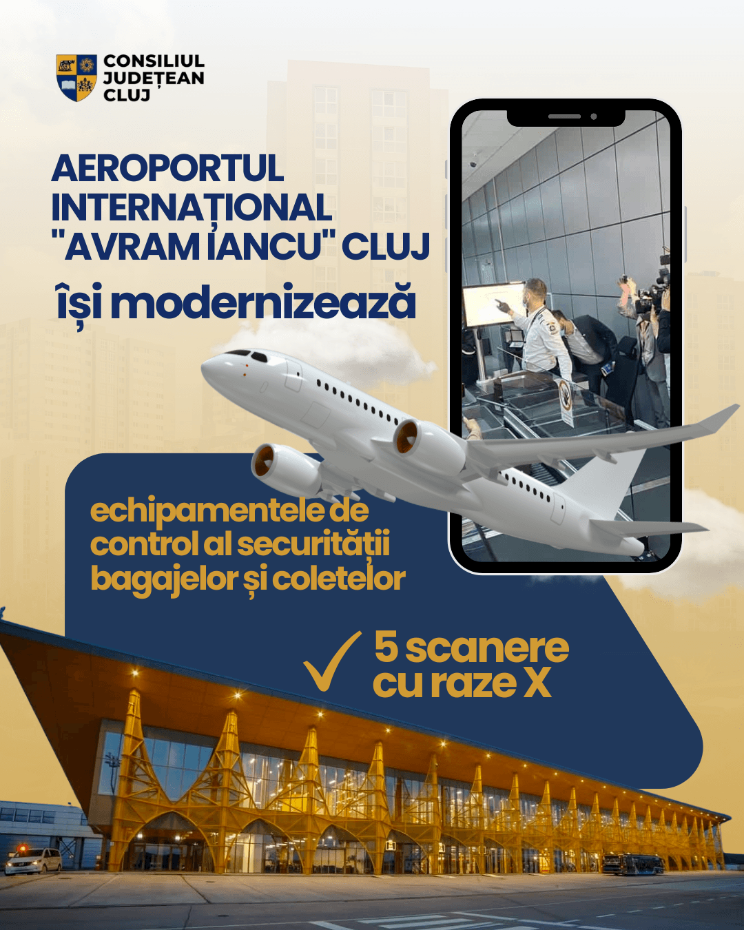 Aeroportul Internaţional „Avram Iancu" din Cluj lansează licitaţia pentru achiziţia de scanere cu raze X, ultraperformante. Valoarea contractului, peste 5 milioane de lei