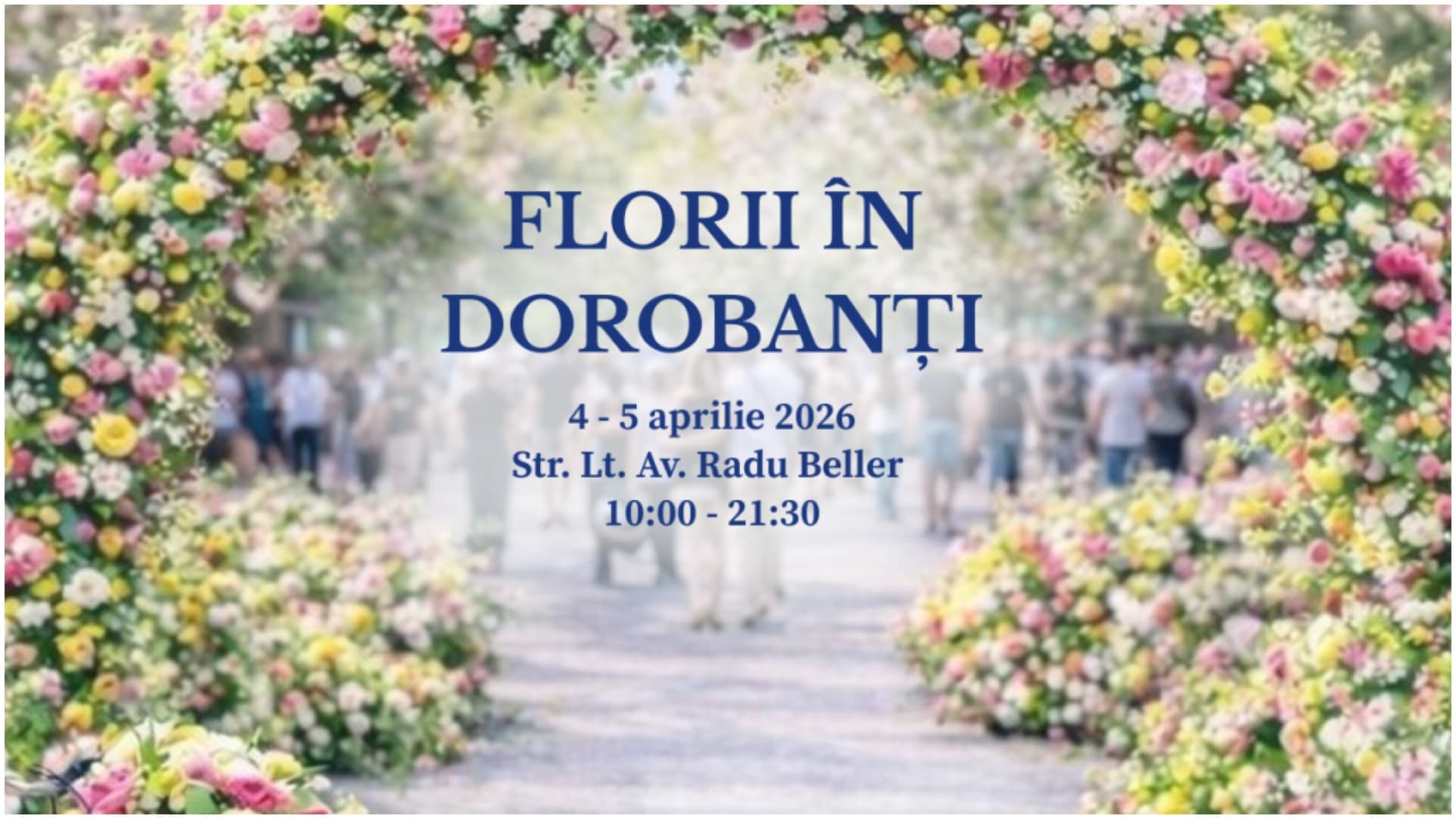 „Florii în Dorobanți – District 1 Street Experience”. Programul complet al mini festivalului de primăvară din acest weekend
