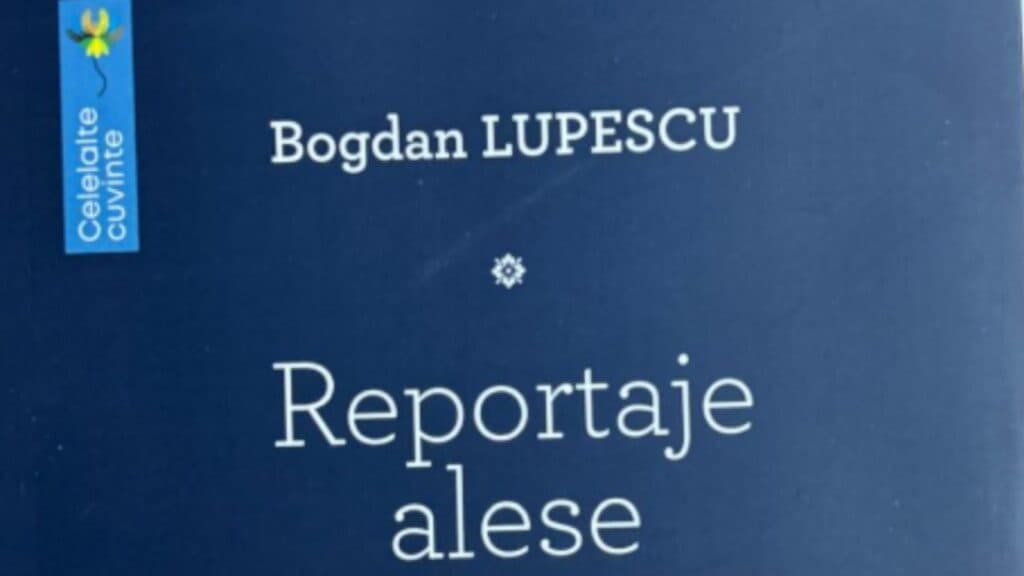 Târgul de Carte Librex: Vor fi lansate „Reportajele alese” ale regretatului Bogdan Lupescu, unul dintre cei mai talentați jurnaliști contemporani