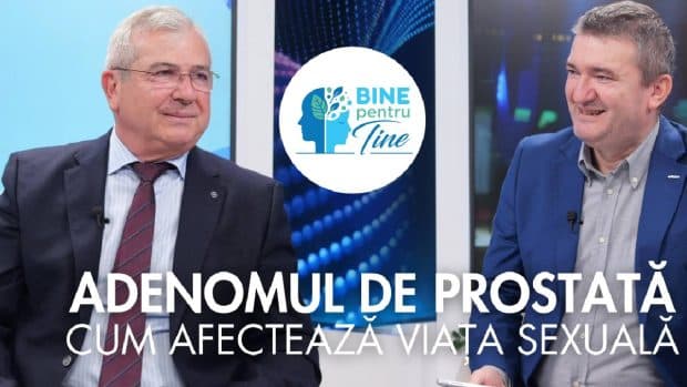 Dr. Marcian Manu, la „Bine pentru tine”, despre adenomul de prostată: „Majoritatea cazurilor pot fi gestionate cu medicamente moderne”