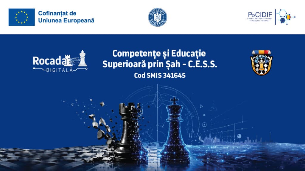 CUM POATE TEHNOLOGIA SĂ SCHIMBE VIITORUL ȘAHULUI? PROIECTUL C.E.S.S. INTRĂ ÎN FAZA DE IMPLEMENTARE