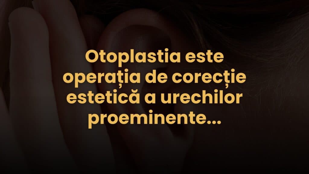 Otoplastia este operația de corecție estetică a urechilor proeminente. Află detalii despre tehnica chirurgicală modernă (P)