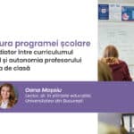 Lectura programei școlare – mediator între curriculumul oficial și autonomia profesorului în sala de clasă / Atelier gratuit pentru profesorii de liceu, pe 9 iulie, cu Oana Moșoiu (P)