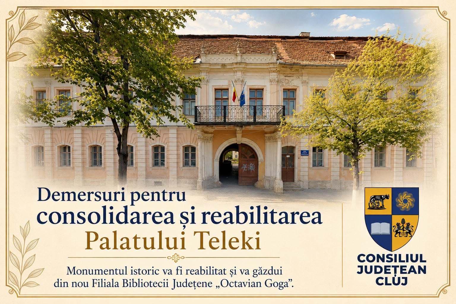 Clădire de patrimoniu din Cluj-Napoca, reabilitată. Palatul Teleki va fi integrat în circuitul turistic cultural cu o investiție de peste 67 de milioane de lei