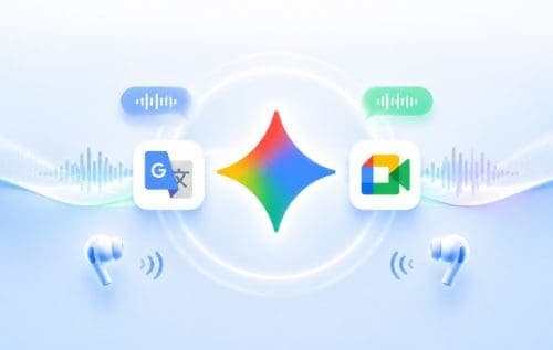 Google lansează Gemini 3.5 Live Translate pentru traducere vocală aproape în timp real