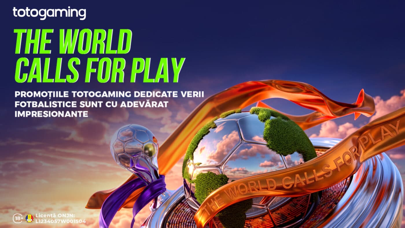 ADVERTORIAL. The World Calls for Play! Promoțiile și surprizele pregătite de Totogaming pentru vara fotbalului sunt cu adevărat impresionante